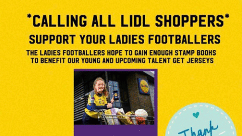 SUPPORT OUR LADIES FOOTBALLERS WITH THE LIDL CAMPAIGN 2022